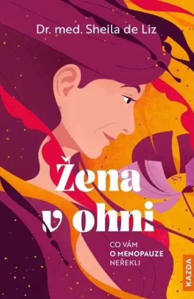 Foto zdroj: Databazeknih - Matky v nesnázích Kniha Žena v ohni